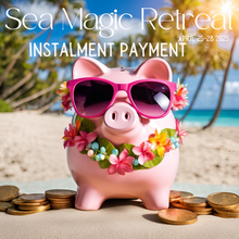 Load image into Gallery viewer, SEA MAGIC Retreat with all payment options
