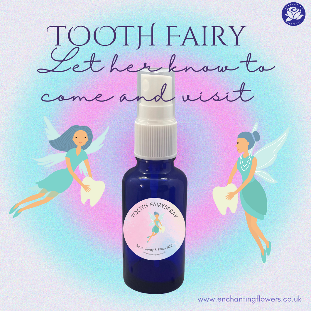 TOOTH FAIRY SPRAY - to alert her to come and visit