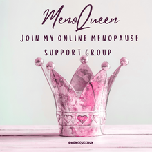 Load image into Gallery viewer, MenoQueen - regain your crown during menopause

